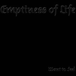 Emptiness Of Life : Want to Feel